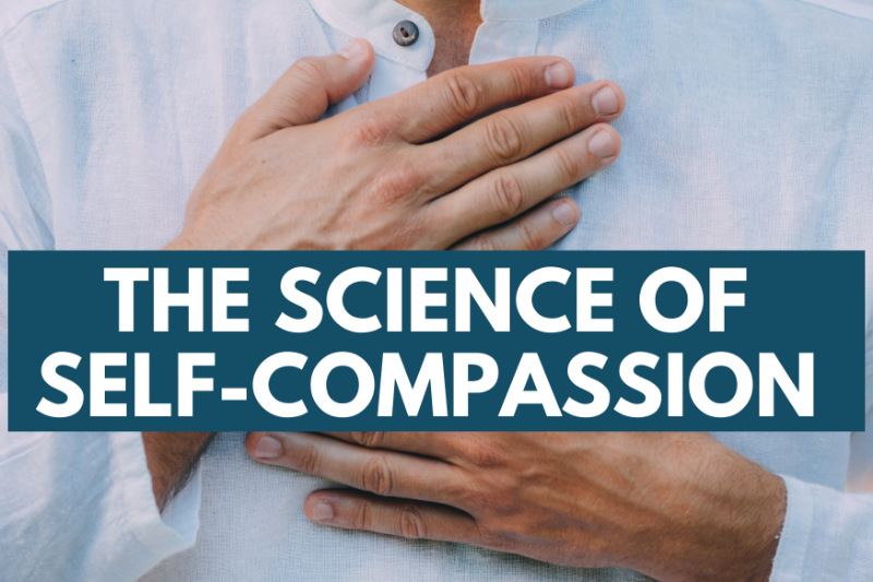 What is Self-Compassion and why is it so important?